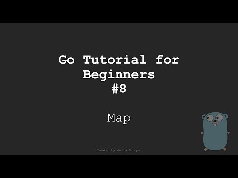 Golang Tutorial #8 - Map [Bahasa Indonesia]