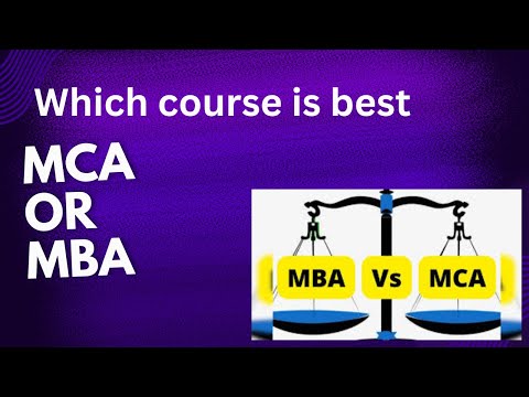 Which course is better MCA or MBA||MCA AND MBA Which one is best