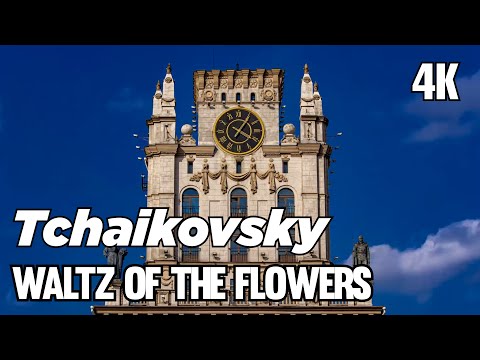 Tchaikovsky - Waltz of the Flowers - 4K Resolution