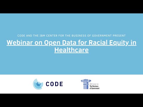 Webinar on Open Data for Racial Equity in Healthcare