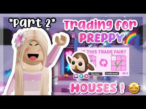 Trading for PREPPY houses in adopt me 💕 PART 2