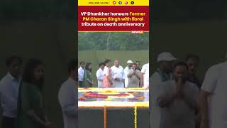 VP Jagdeep Dhankhar honours to Charan Singh on His Death Anniversary #shorts #chaudharycharansingh