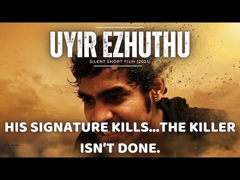 Uyir Ezhuthu – A Tamil Serial Killer Thriller | The Case That Exposed a Monster