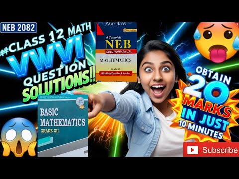 😱NEB Class 12 Maths 2082 🥵100% VVVI Questions 🔥🥶