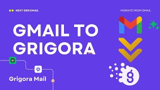 How to Migrate From Gmail to Grigora Mail (Step by Step Guide)
