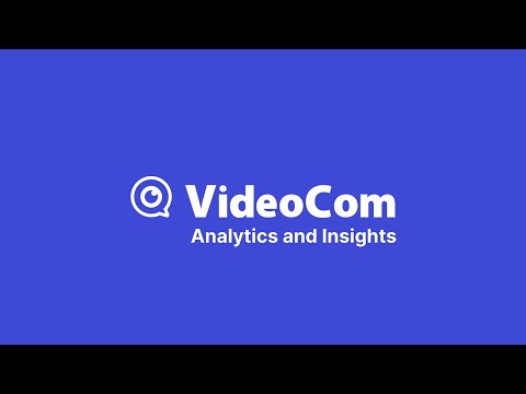 VideoCom Cloud - Analytics and Insights