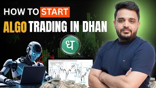 How to Start Algo Trading in Dhan | Dhan HQ Automated Trading