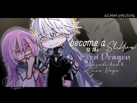 ‧₊ ᵎᵎ Become a sl4ve to the Lord Dragon ˖╰┈➤⌗.ᐟ [1/2] IND/ENG GCMM