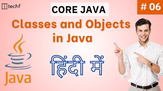 Classes And Objects In Java | Classes And Objects In Java Programming | Class And Object | 06
