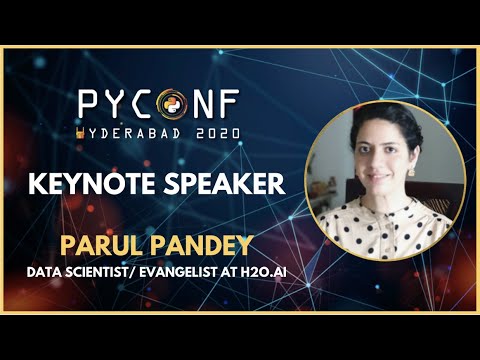 Keynote 3 - Parul Pandey | PyConf Hyderabad 2020