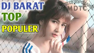 DJ BARAT FULL BASS TOP POPULER