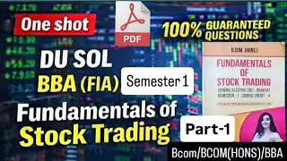 DU SOL BBA (FIA) Fundamentals of Stock Trading Semester 1 | B.Com(HONS)/BBA/Bcom|One Shot | Part 1