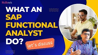 What Does an SAP Functional Analyst Do? - Detailed Discussion! | Take the Right Career Decision.