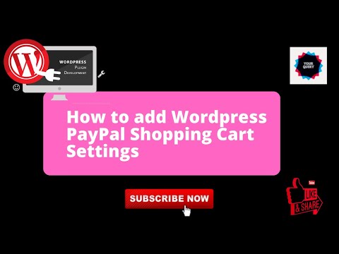 How to add WordPress PayPal Shopping Cart Settings - Part 2