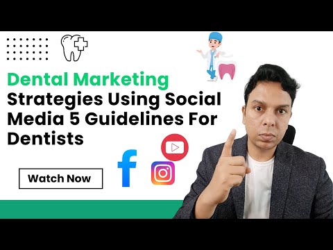 Dental Marketing Strategies Using Social Media 5 Guidelines For Dentists