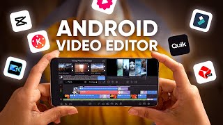 Best Mobile Video Editing Apps For Android in 2025