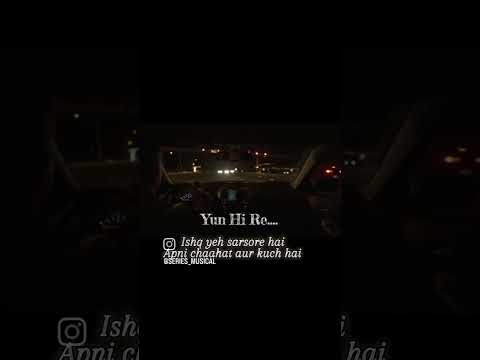 yun hi re #ishqstatus #shortlovestory #soulfulmelodies #soulfulsounds  #emotionalstatus