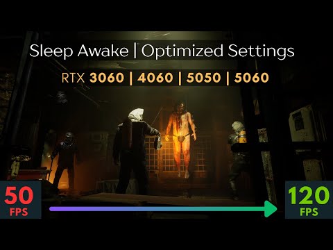 Sleep Awake PC Optimized Settings + Gameplay Overview | RTX 3060, RTX 4060, RTX 5050 & RTX 5060