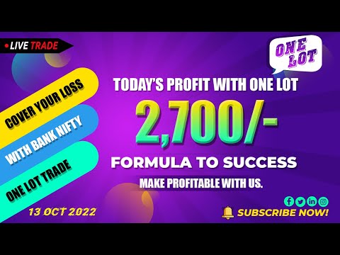 2,700/- PROFIT BOOKED (MARGIN USE 5,300/-) WITH ONE LOT 13-10-2022