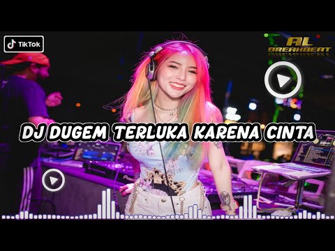 DJ Breakbeat TERLUKA KARENA CINTA | dugem breakbeat terbaru 2023