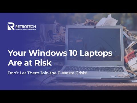 Your Windows 10 Laptops Are at Risk Don't Let Them Join the E-Waste Crisis!
