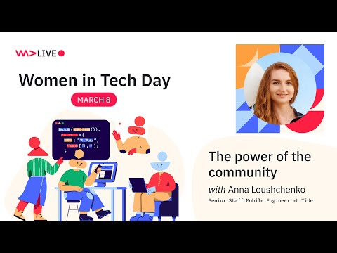 The power of the community 💜 Anna Leushchenko 💜 Women in Tech Day by WeAreDevelopers LIVE