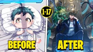 (1-17) Reborn as a Baby, He Unlocks the Infinite Evolution System From Scratch | Manhwa Recap