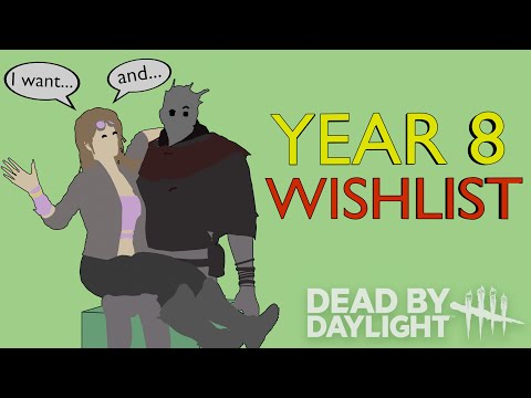 My Dead By Daylight Year 8 Wishlist