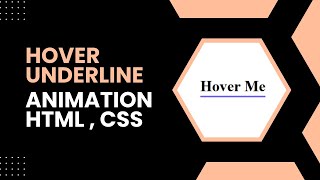 Hover Me Underline Animation Using HTML & CSS ||Web design for beginners modern “Hover Me” underline