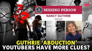 Nancy Guthrie Case SHOCKER: FBI Confirms DNA on Suspect's Glove | The Search Intensifies | N18G