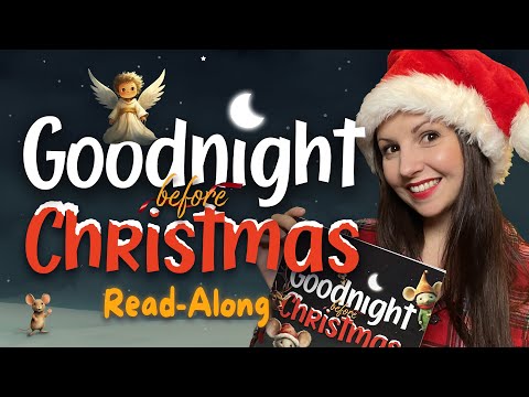 Let's Read 'Goodnight Before Christmas!' Soothing Story for Babies and Toddlers!