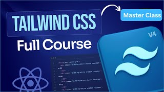 Tailwind CSS v4: Go From Zero to Advanced UI Expert