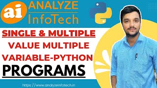 Single & Multiple Value Multiple Variable - Python || Analyze InfoTech