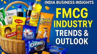 Indian FMCG Sector FY25 | Growth, Disruption & Strategy | India Business Insights