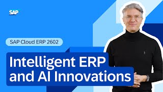 AI and Next-Gen ERP Innovations in SAP Cloud ERP 2602 | Release Highlights