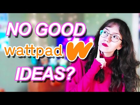 how I come up with IDEAS for my WATTPAD stories | My Writing Process pt.1 | Wattpad Wednesdays