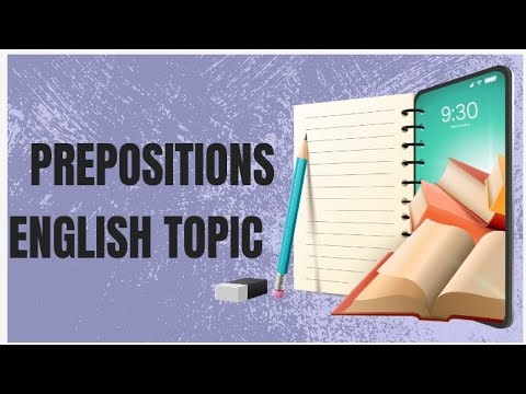 PREPOSITION -3 | ENGLISH TOPIC
