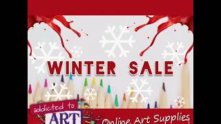 Addicted To Art's Art Addicts Winter Art Supply Sale