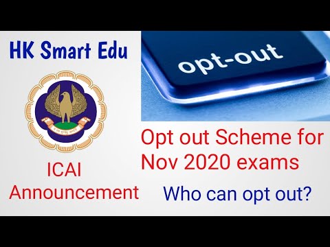 ICAI Announcement 07/11/2020 || Exam Cycle II in Jan & Feb & OPT-OUT Scheme
