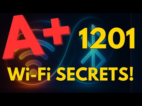 CompTIA A+ 1201 Last-Minute: Wireless SECRETS! (Obj 2.2)