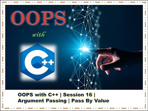 OOPS With CPP Session16 | Function Args | Pass by Value | In Depth | Freshers to 6+ Years Exp.