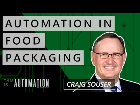 Automation in Food Packaging (Craig Souser, JLS Automation)