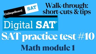 Digital SAT practice test #10: walk-through all tips & shortcuts
