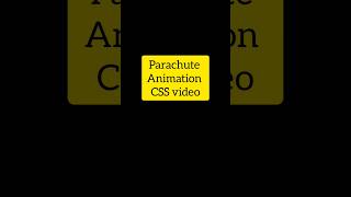 The Art of Parachute CSS Animation