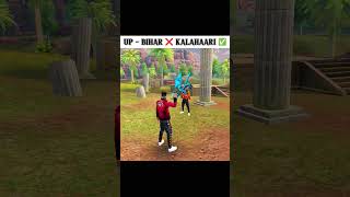 UP - BIHAR ❌ KALAHAARI ✅ #shorts #freefire #funny