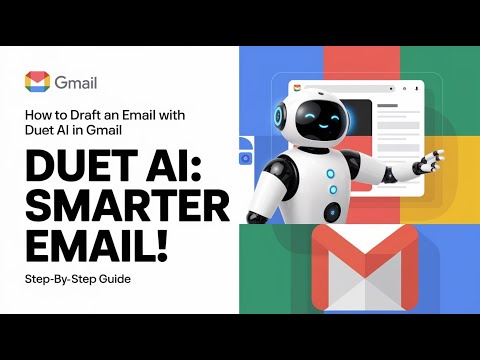 How to Draft an Email with Duet AI in Gmail: Step-by-Step Guide