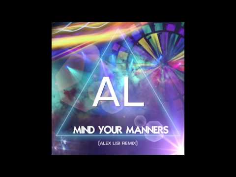 Mind Your Manners feat. Icona Pop (Alex Lisi Remix)