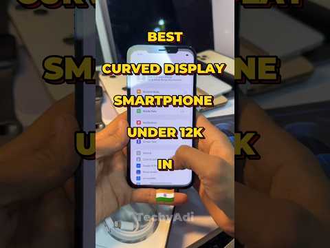 Curved Display Phone Under 12K #phone #techtech #smartphone #unboxing #iphoneunbox
