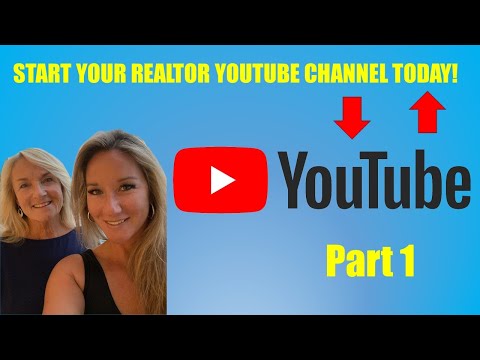 Start Your Realtor YouTube Channel TODAY: Easy Steps! (Part 1)