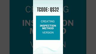 SAP QM | Inspection Method version creation | QS32 | SAP Quality Management